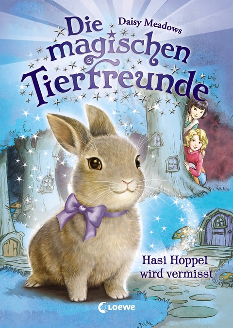 Die magischen Tierfreunde (Band 1) - Hasi Hoppel wird vermisst - Daisy Meadows