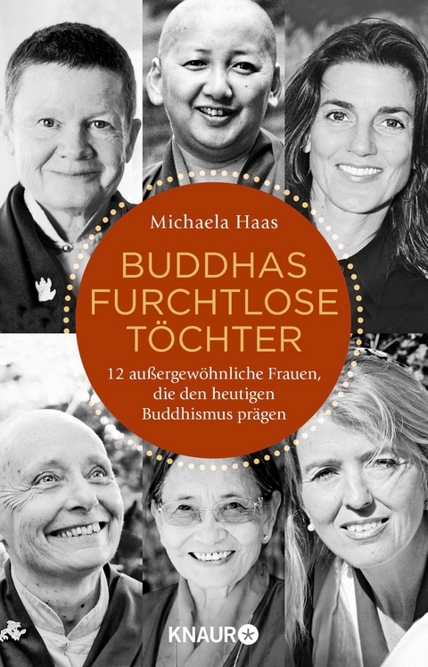 Buddhas furchtlose T&ouml;chter - Michaela Haas