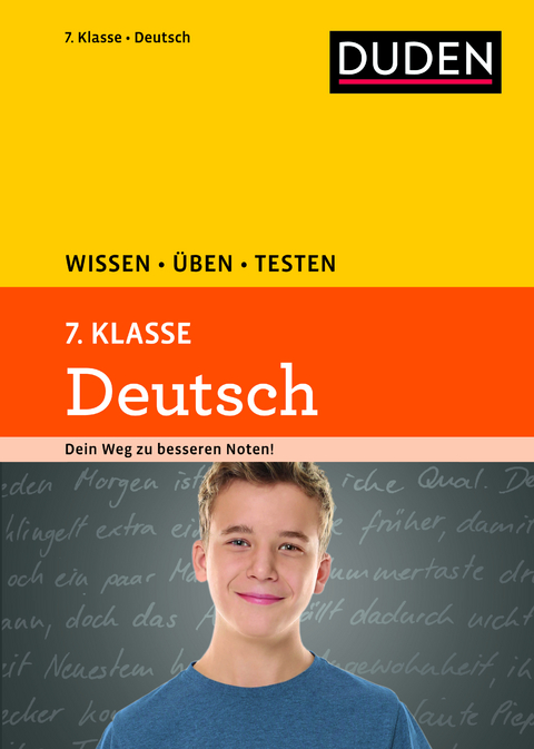 Wissen &ndash; &Uuml;ben &ndash; Testen: Deutsch 7. Klasse - Anja Steinhauer, Annegret Ising, Hans-J&ouml;rg Richter, Wencke Schulenberg