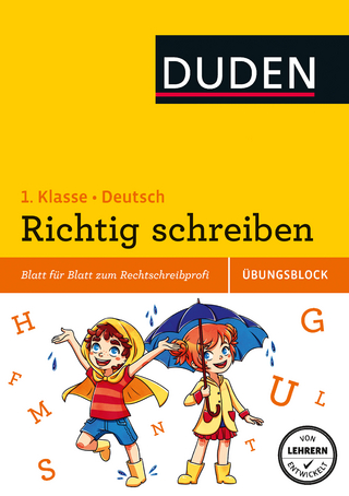 Richtig schreiben - Übungsblock 1. Klasse