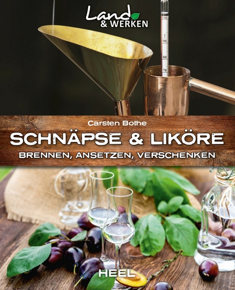 Schn&auml;pse & Lik&ouml;re - Carsten Bothe