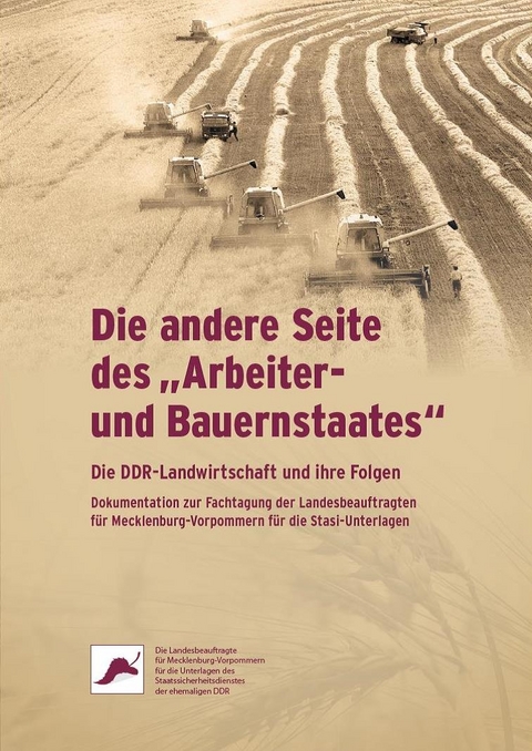 Die andere Seite des &bdquo;Arbeiter- und Bauernstaates&ldquo;