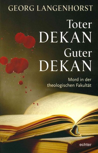 Toter Dekan - guter Dekan - Georg Langenhorst