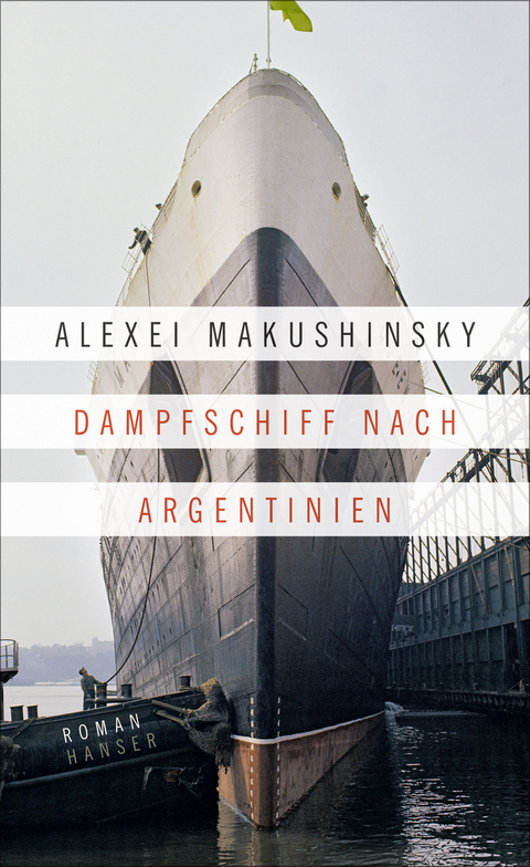 Dampfschiff nach Argentinien - Alexei Makushinsky