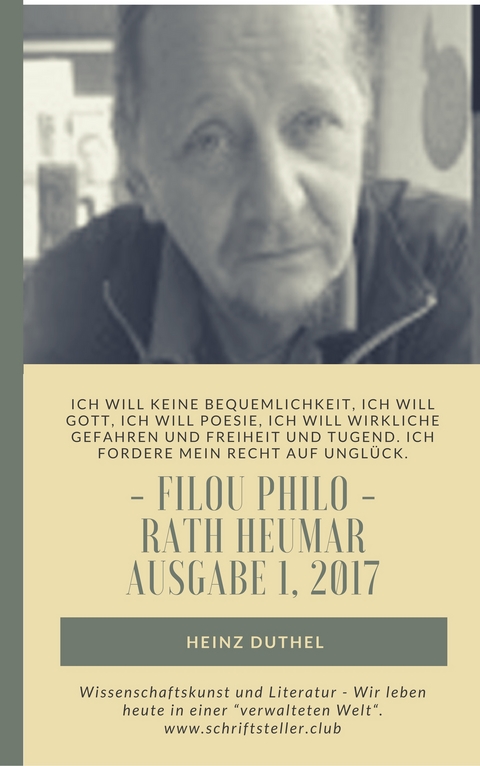 Wissenschaftskunst und Literatur - Wir leben heute in einer verwalteten Welt. - Heinz Duthel