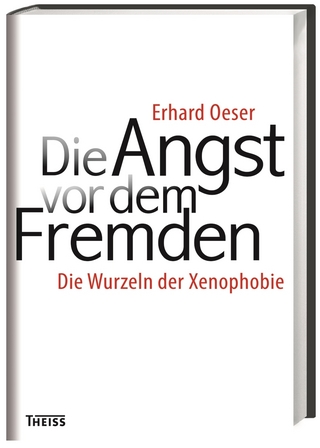 Die Angst vor dem Fremden