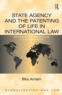 State Agency and the Patenting of Life in International Law - Bita Amani