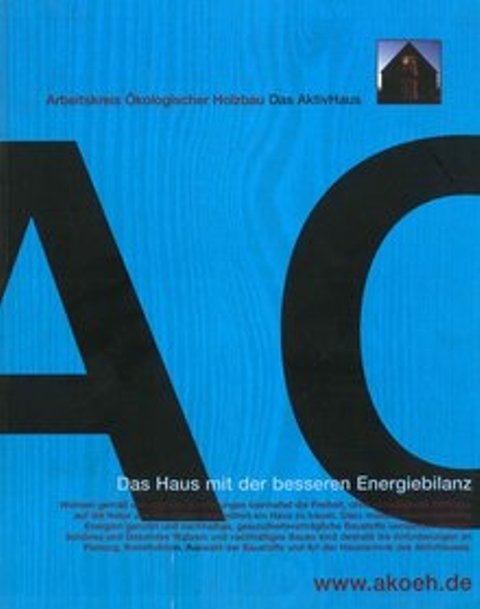 Das AktivHaus AK&Ouml;H - Arne Steffen, Richard Adriaans, Peter P Schmidt, Susanne Vollmar-Weigel, Bea Meinz