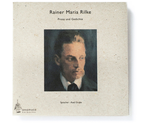 Rainer Maria Rilke &minus; Gedichte und Prosa - Rainer Maria Rilke