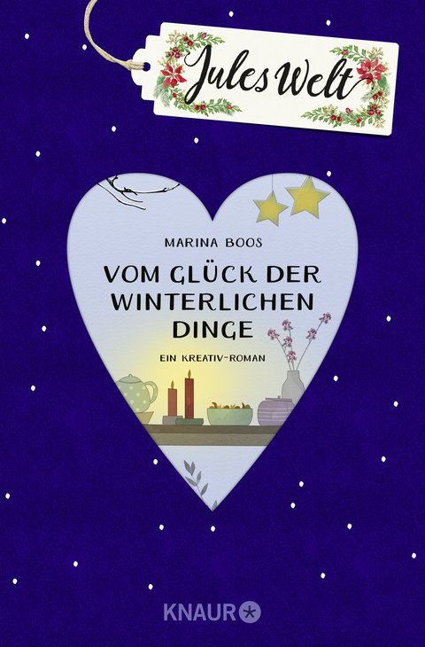 Jules Welt - Vom Gl&uuml;ck der winterlichen Dinge - Marina Boos