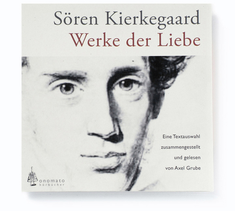 Werke der Liebe - Sören Kierkegaard