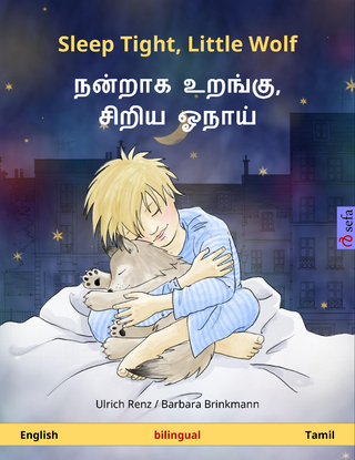 Sleep Tight, Little Wolf – நன்றாக உறங்கு, சிறிய ஓநாய் (English – Tamil)