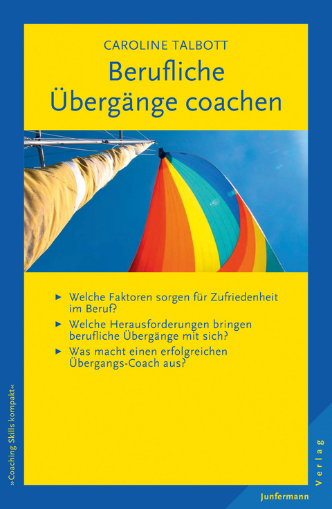 Berufliche &Uuml;berg&auml;nge coachen - Caroline Talbott