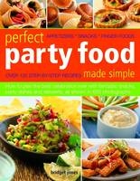 Perfect Party Food Made Simple - Bridget Jones