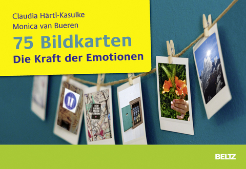 75 Bildkarten Die Kraft der Emotionen - Claudia Härtl-Kasulke, Monica van Bueren