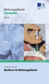 Narkose im Rettungsdienst - Stephan D&ouml;nitz