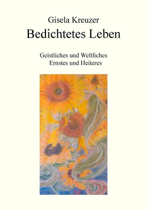 Bedichtetes Leben - Gisela Kreuzer
