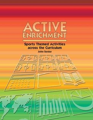Active Enrichment - John Senior