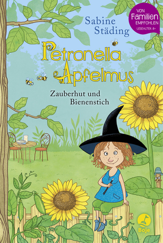 Petronella Apfelmus - Zauberhut und Bienenstich (Band 4)