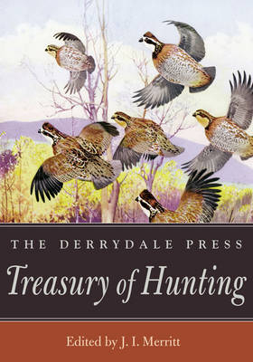The Derrydale Press Treasury of Hunting