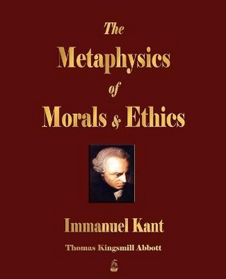 The Metaphysics of Morals and Ethics