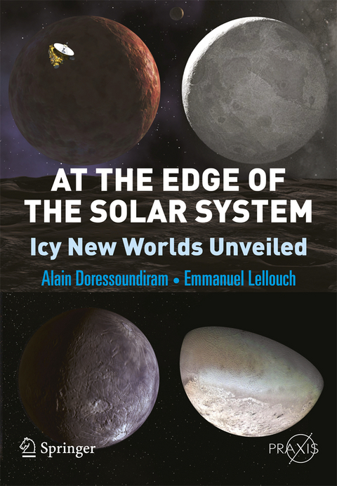 At the Edge of the Solar System - A. Doressoundiram, Emmanuel Lellouch