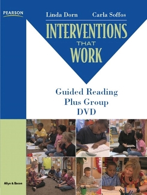 Interventions that Work - Linda J. Dorn, Carla Soffos