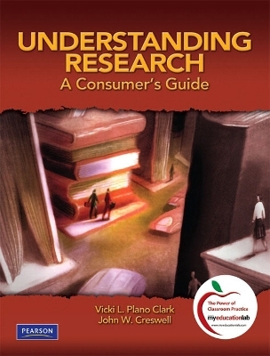 Understanding Research - Vicki L. Plano Clark, John W. Creswell