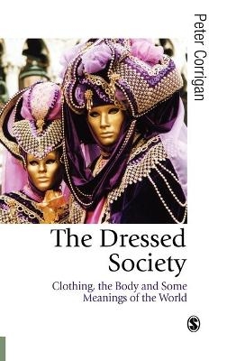 The Dressed Society - Peter Corrigan