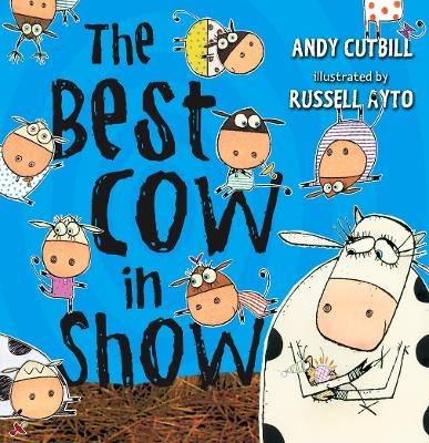 The Best Cow in Show - Andy Cutbill