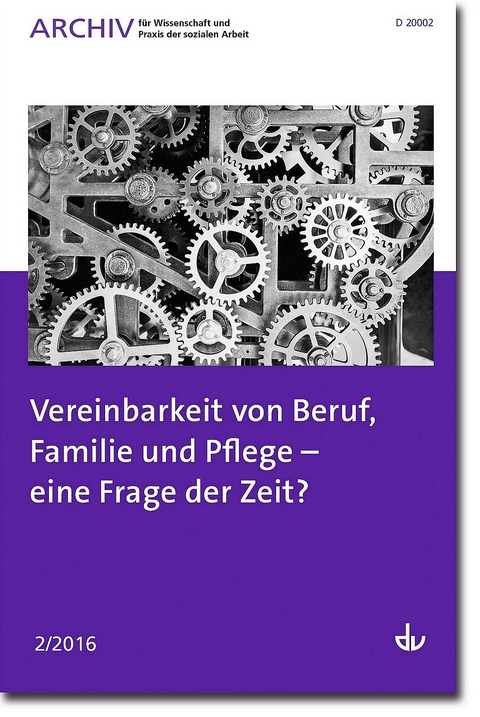 Vereinbarkeit von Beruf, Familie und Pflege - eine Frage der Zeit?