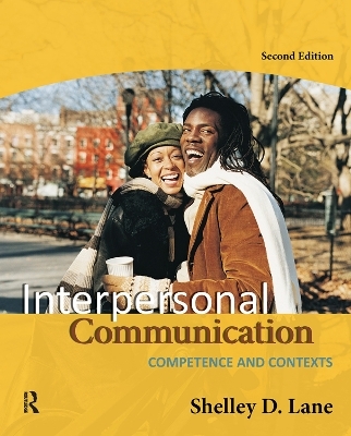 Interpersonal Communication - Shelley D. Lane