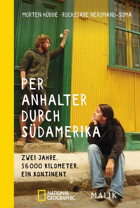 Per Anhalter durch S&uuml;damerika - Morten H&uuml;bbe, Rochssare Neromand-Soma