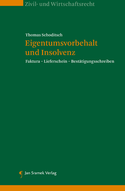 Eigentumsvorbehalt und Insolvenz - Thomas Schoditsch