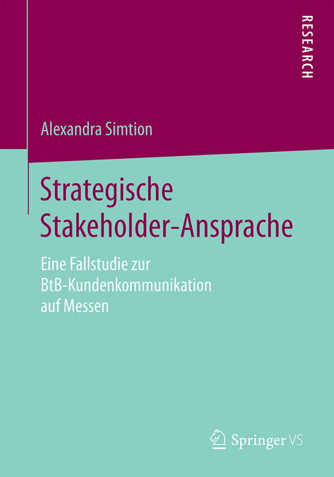 Strategische Stakeholder-Ansprache - Alexandra Simtion