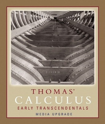 Thomas' Early Transcendentals Media Upgrade plus MyMathLab Student Access Kit - George B. Thomas  Jr., Maurice D. Weir, Joel R. Hass, Frank R. Giordano