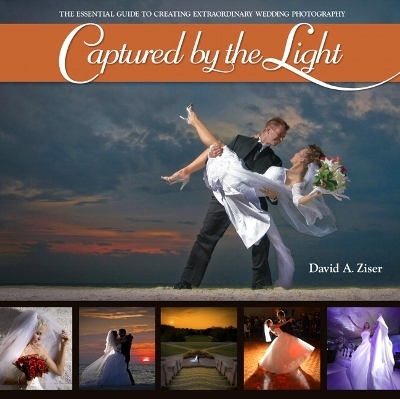 Captured by the Light - David Ziser
