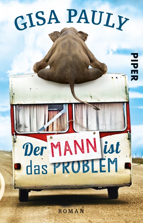 Der Mann ist das Problem - Gisa Pauly