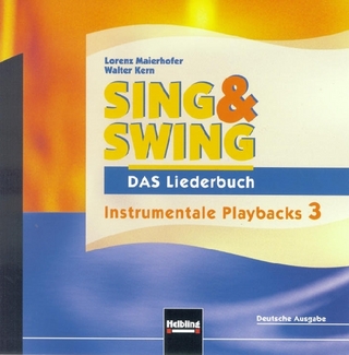 Sing & Swing - DAS Liederbuch. AudioCD 3 / ALTE Ausgabe