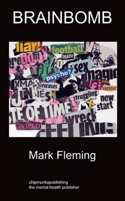 BrainBomb - Mark Fleming