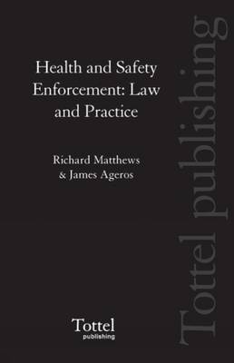 Health and Safety Enforcement - Richard Matthews, James Ageros