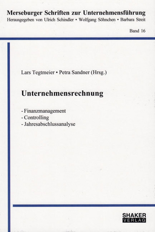Unternehmensrechnung: Finanzmanagement – Controlling – Jahresabschlussanalyse