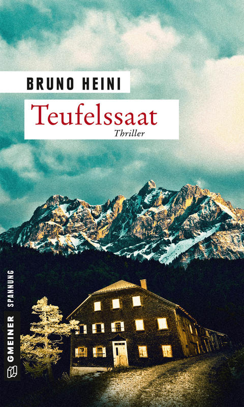Teufelssaat - Bruno Heini