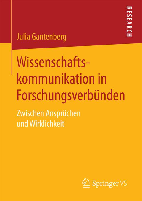 Wissenschaftskommunikation in Forschungsverbünden -  Julia Gantenberg