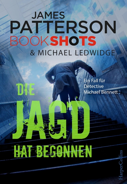 Die Jagd hat begonnen - James Patterson