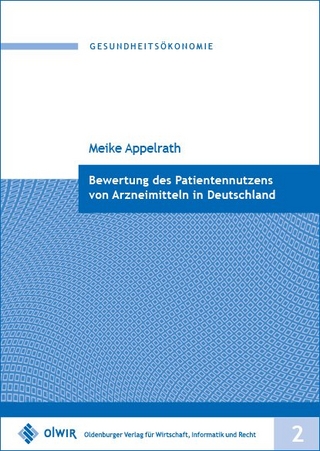 Bewertung des Patientennutzens von Arzneimitteln in Deutschland