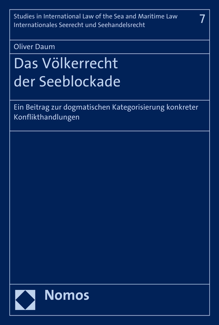 Das V&ouml;lkerrecht der Seeblockade - Oliver Daum