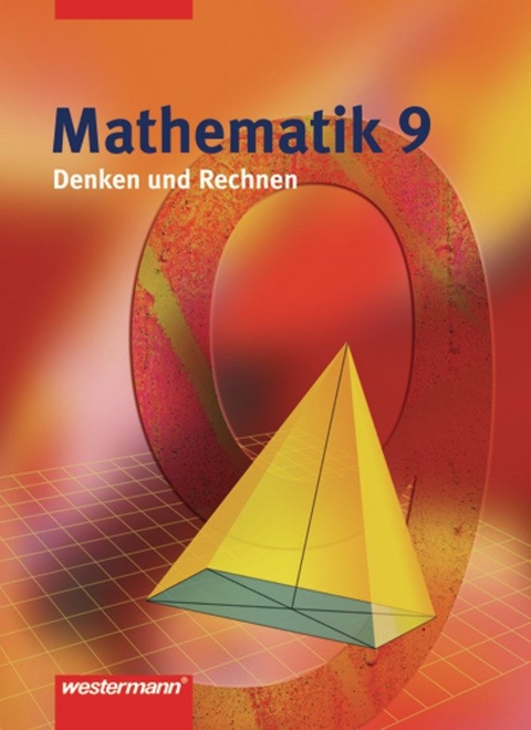 Mathematik - Denken und Rechnen / Mathematik Denken und Rechnen - Ausgabe 2005 f&uuml;r Hauptschulen in Niedersachsen