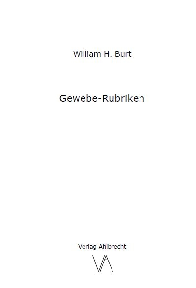 Gewebe-Rubriken - William H. Burt