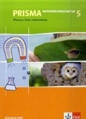 Prisma Naturwissenschaften. Ausgabe f&uuml;r Rheinland-Pfalz. Themenhefte / Pflanzen, Tiere, Lebensr&auml;ume - 5. Klasse